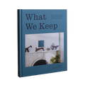 What We Keep