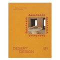 Desert by Design