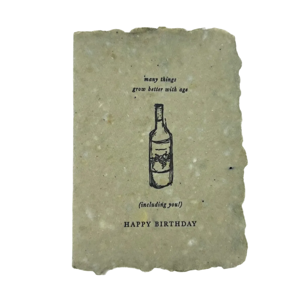 Many Things Grow Better With Age Card