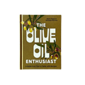 The Olive Oil Enthusiast